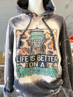 Life is better on a backroad bleached hoodie, acid wash sweatshirt, small town girl, dirt roads, country tshirts