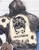Soccer Mom Bleached Hooded Sweatshirt