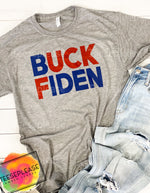Buck Fiden Unisex Tshirt, Funny Anti Biden Shirt, Soft Tee